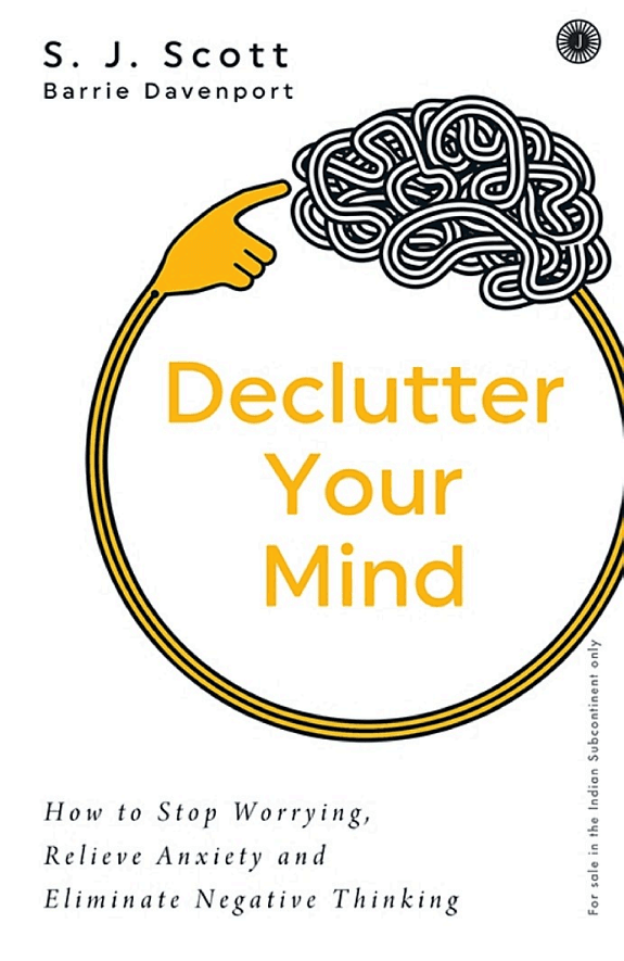 Declutter Your Mind by S.J. Scott & Barrie Davenport